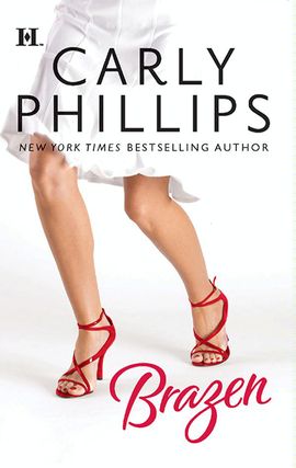 Title details for Brazen by Carly Phillips - Wait list